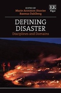 Abbildung von: Defining Disaster - Edward Elgar Publishing