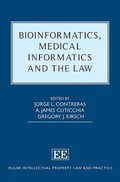 Cover: Bioinformatics, Medical Informatics and the Law - Edward Elgar Publishing