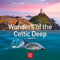 Cover: Wonders of the Celtic Deep - Graffeg Limited