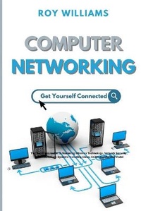 Abbildung von: Computer Networking - Roy Williams