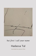 Cover: but first i call your name - Shearsman Books
