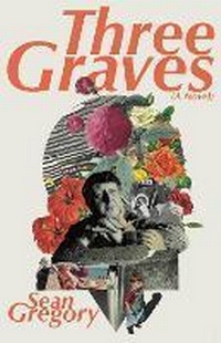 Enlarge image Cover: Three Graves - Bluemoose Books Ltd