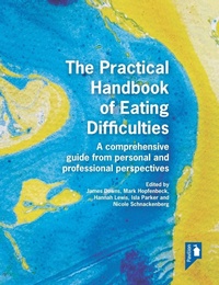 Enlarge image Cover: The Practical Handbook of Eating Difficulties - Pavilion Publishing and Media Ltd
