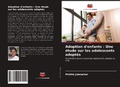 Cover: Adoption d'enfants : Une &eacute;tude sur les adolescents adopt&eacute;s - Editions Notre Savoir