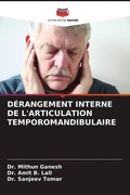 Cover: D&Eacute;RANGEMENT INTERNE DE L'ARTICULATION TEMPOROMANDIBULAIRE - Editions Notre Savoir