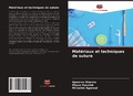 Cover: Mat&eacute;riaux et techniques de suture - Editions Notre Savoir