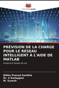 Cover: Prevision de la Charge Pour Le Reseau Intelligent A l'Aide de MATLAB - International Book Market Service Ltd