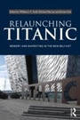 Cover: Relaunching Titanic - Routledge