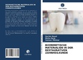 Cover: BIOMIMETISCHE MATERIALIEN IN DER RESTAURATIVEN ZAHNHEILKUNDE - Verlag Unser Wissen