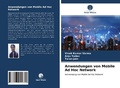 Cover: Anwendungen von Mobile Ad Hoc Network - Verlag Unser Wissen