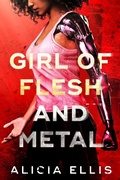 Cover: Girl of Flesh and Metal - Figmented Ink