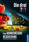 Cover: Die drei ??? Eine schreckliche Bescherung (drei Fragezeichen) - Kosmos