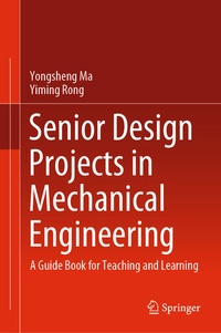 Enlarge image Cover: Senior Design Projects in Mechanical Engineering - Springer
