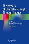 Cover: The Physics of Clinical MR Taught Through Images - Springer