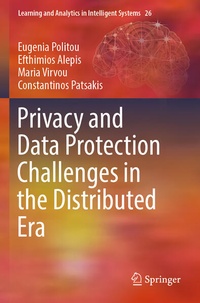 Enlarge image Cover: Privacy and Data Protection Challenges in the Distributed Era - Springer