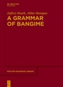 Cover: A Grammar of Bangime - De Gruyter Mouton