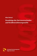 Cover: Grundz&uuml;ge des Vertrauensschaden- und Kreditversicherungsrechts - Hagener Wissenschaftsverlag