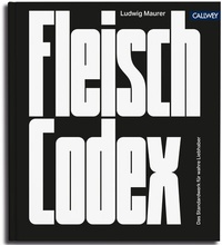 Enlarge image Cover: Fleisch-Codex - Callwey