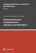 Cover: Reformationen des 16. Jahrhunderts - Abschied vom Mittelalter? - Jan Thorbecke Verlag