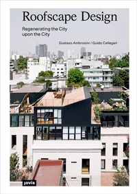 Abbildung von: Roofscape Design - JOVIS