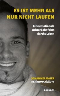 Abbildung von: Es ist mehr als nur nicht Laufen, Teil 1 - Verlag Renate Brandes