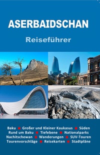 Abbildung von: Aserbaidschan - Romeon-Verlag