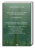 Cover: B&auml;ume schaffen statt immer mehr Waffen. F&uuml;r unser Klima und die Bienen! - Traugott Bautz
