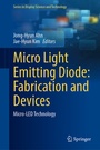 Cover: Micro Light Emitting Diode: Fabrication and Devices - Springer