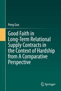 Bild: Good Faith in Long-Term Relational Supply Contracts in the Context of Hardship from A Comparative Perspective - Springer