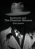Cover: Budworth and the Phantom Menace - Lulu.com