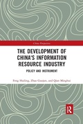 Cover: The Development of China's Information Resource Industry - Routledge
