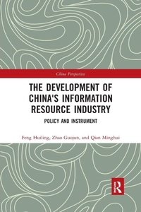 Enlarge image Cover: The Development of China's Information Resource Industry - Routledge