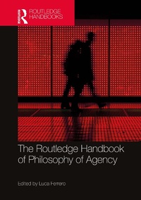 Abbildung von: The Routledge Handbook of Philosophy of Agency - Routledge