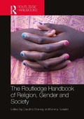 Cover: The Routledge Handbook of Religion, Gender and Society - Routledge