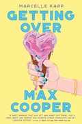 Cover: Getting Over Max Cooper - G.P.Putnam's Sons Books for Young Readers'