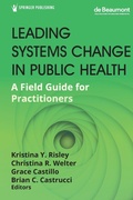 Cover: Leading Systems Change in Public Health - Springer Publishing Company