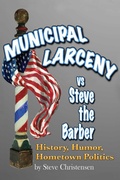 Cover: Municipal Larceny vs Steve the Barber - BOOKBABY