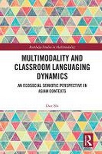 Enlarge image Cover: Multimodality and Classroom Languaging Dynamics - Routledge