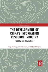 Enlarge image Cover: The Development of China's Information Resource Industry - Routledge