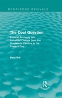 Enlarge image Cover: The Coal Question (Routledge Revivals) - Routledge