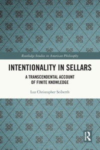 Enlarge image Cover: Intentionality in Sellars - Routledge