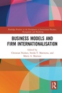 Cover: Business Models and Firm Internationalisation - Routledge