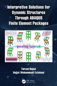 Abbildung von: Interpretive Solutions for Dynamic Structures Through ABAQUS Finite Element Packages - CRC Press