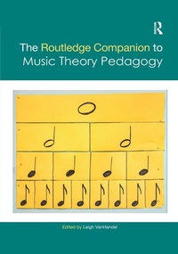 Abbildung von: The Routledge Companion to Music Theory Pedagogy - Routledge
