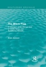 Cover: The Black Flag (Routledge Revivals) - Routledge