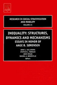 Enlarge image Cover: Inequality: Structures, Dynamics and Mechanisms: Volume 21 - JAI Press Inc.