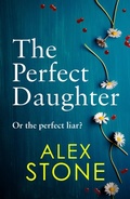 Cover: The Perfect Daughter - Boldwood Books Ltd