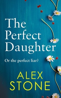 Enlarge image Cover: The Perfect Daughter - Boldwood Books Ltd