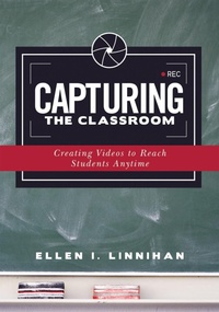 Enlarge image Cover: Capturing the Classroom - Solution Tree Press