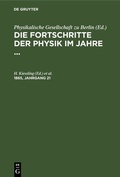 Cover: Die Fortschritte der Physik im Jahre .... 1865, Jahrgang 21 - De Gruyter